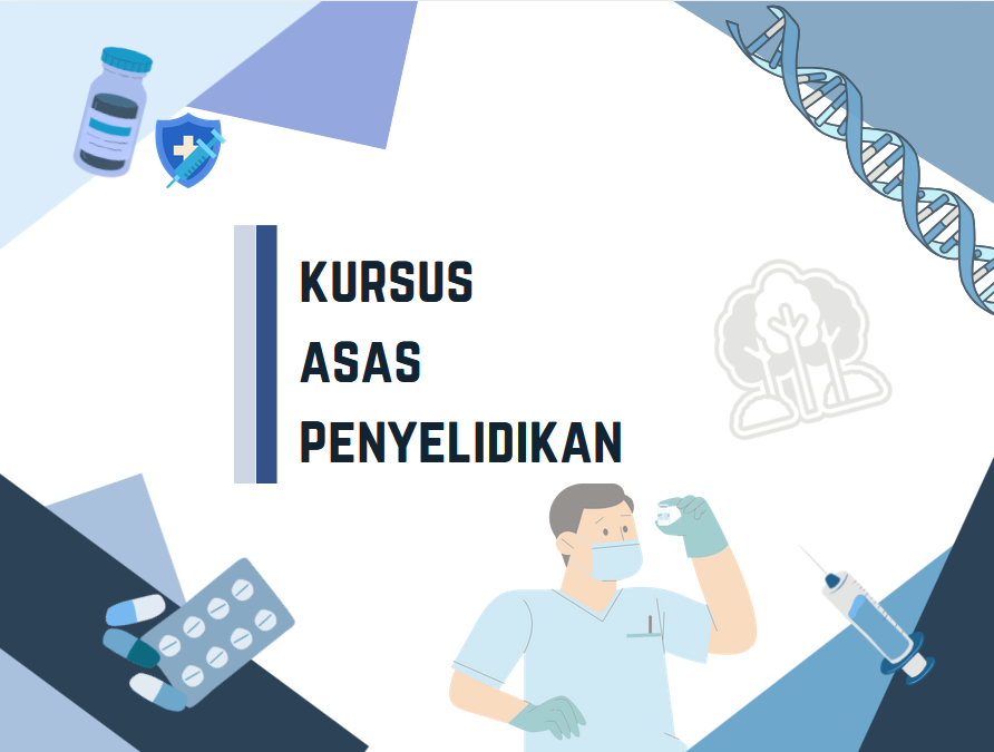 KURSUS ASAS PENYELIDIKAN - 2 JAM